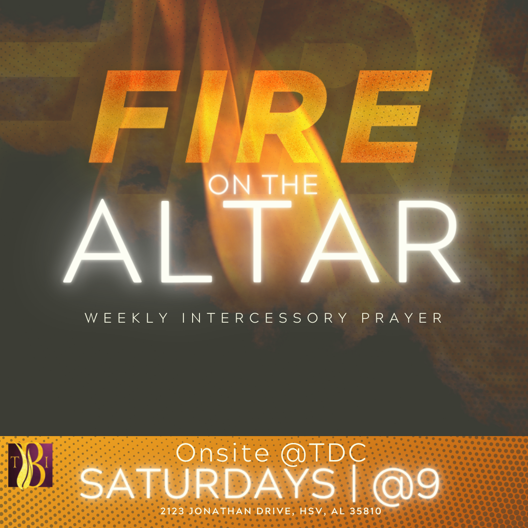 Fire on the Altar on Sat at 9 AM